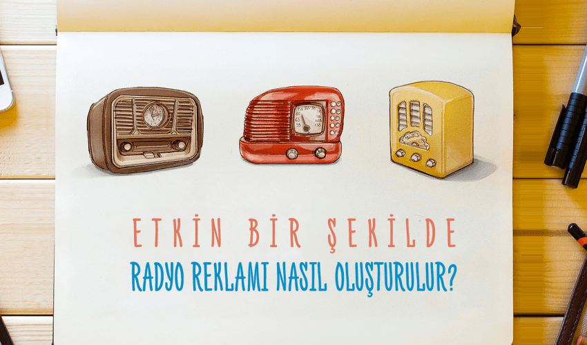 Radyo Reklamı Nasıl Oluşturulur?
