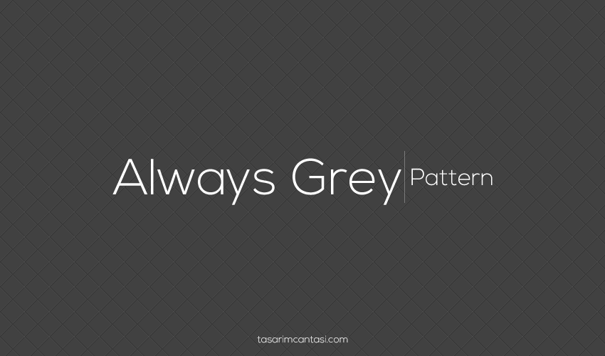 Always Gray Pattern